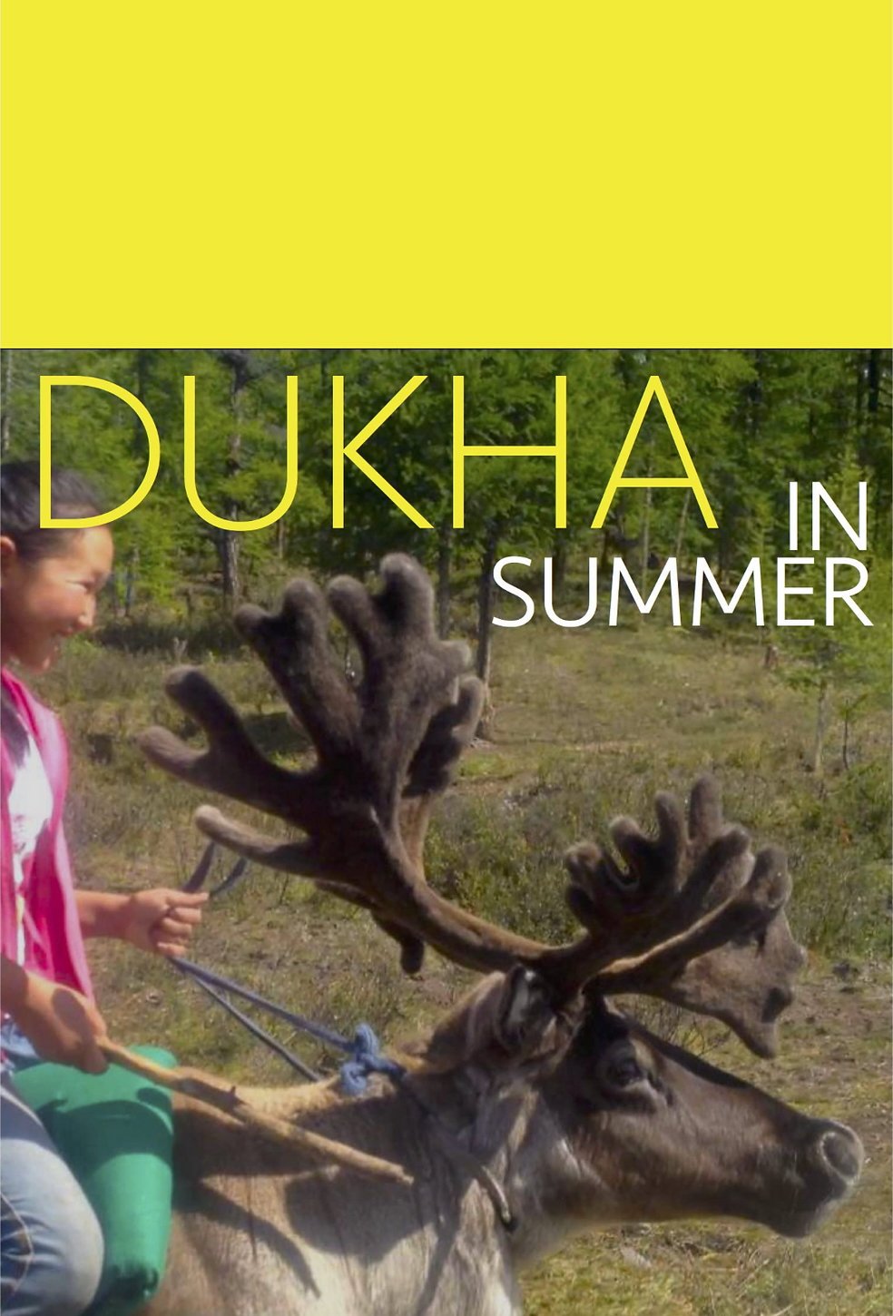 Dukha in Summer