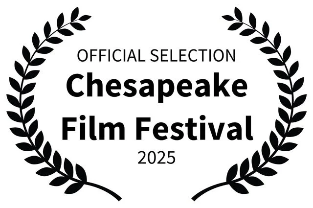 2025 LAURELS B ON WHITE OFFICIAL SELECTION-ChesapeakeFilmFestival-2025.jpeg