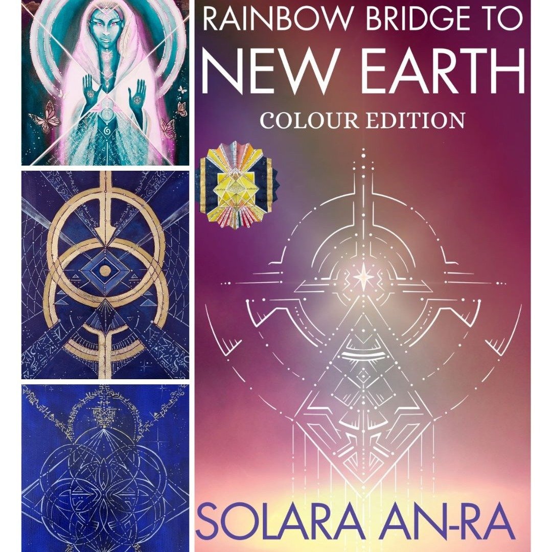 Im so proud to announce that... Rainbow Bridge to New Earth is now launched! Both in Kindle and paperback. Each section of this book has is very own Source Key Code, along with many illustrations that the incredible author Solara commissioned me, my 