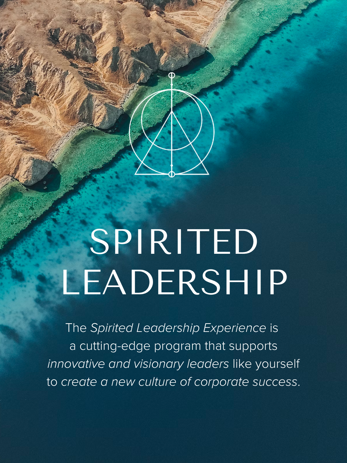 Aerial view of a coastline with cliffs and turquoise water. Overlaid with text and a geometric logo, the image promotes the 'Spirited Leadership' program, described as a cutting-edge initiative for visionary leaders to foster corporate success.