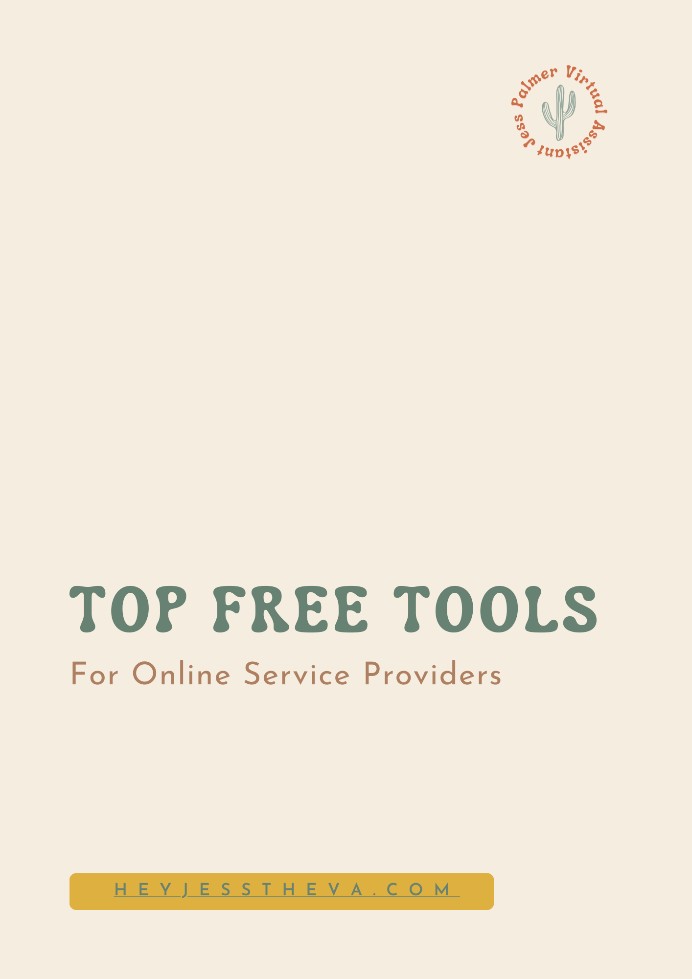Cover page of a guide titled 'Top Free Tools for Online Service Providers' with a beige background, green and brown text, a yellow website link button, and a small cactus logo in the top right corner.