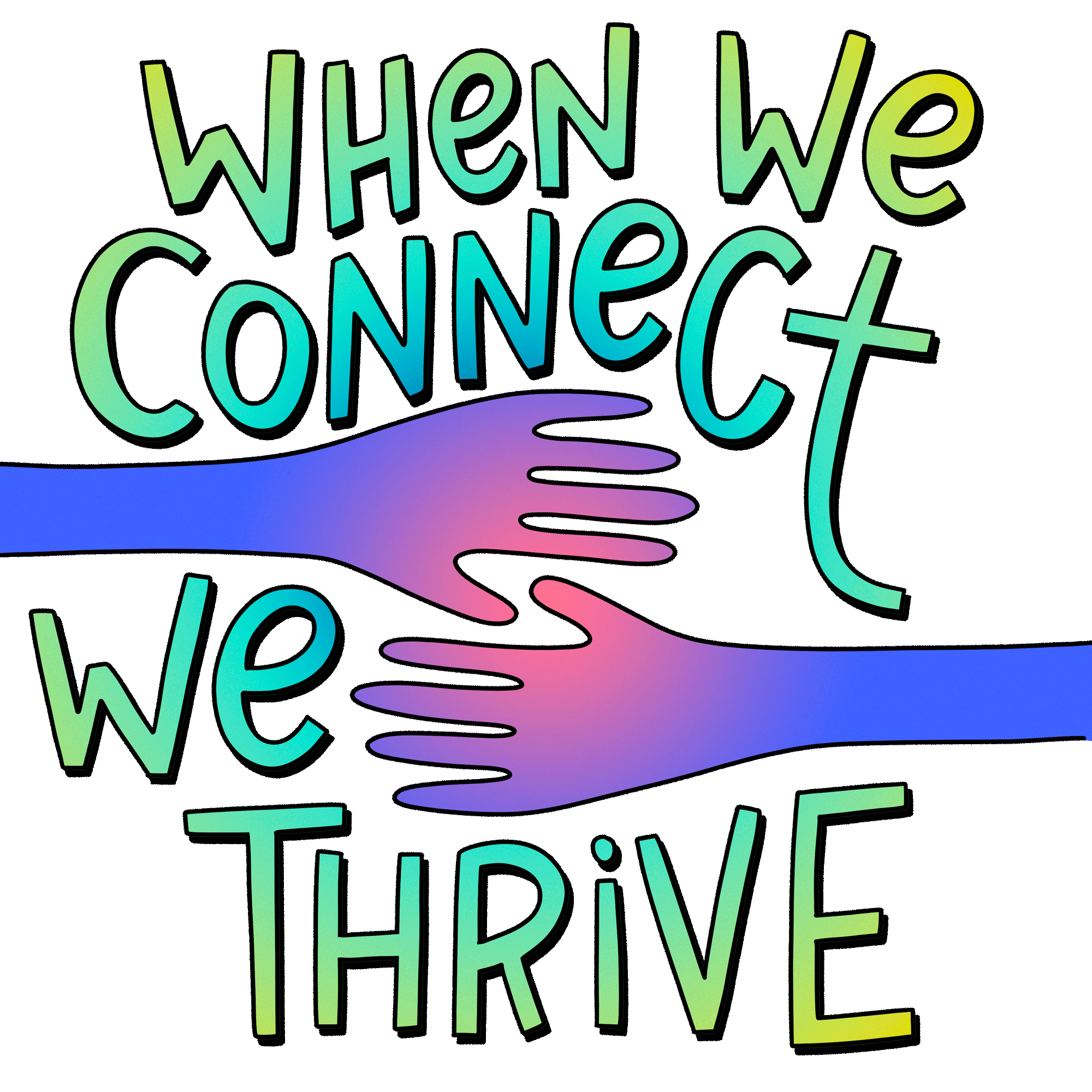 When_we_connect_we_thrive_sticker.gif