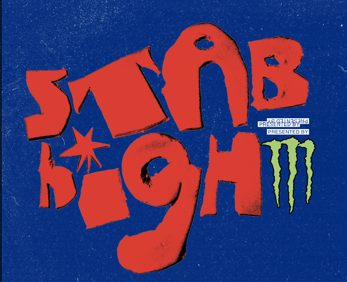 STAB HIGH Presented by Monster Energy