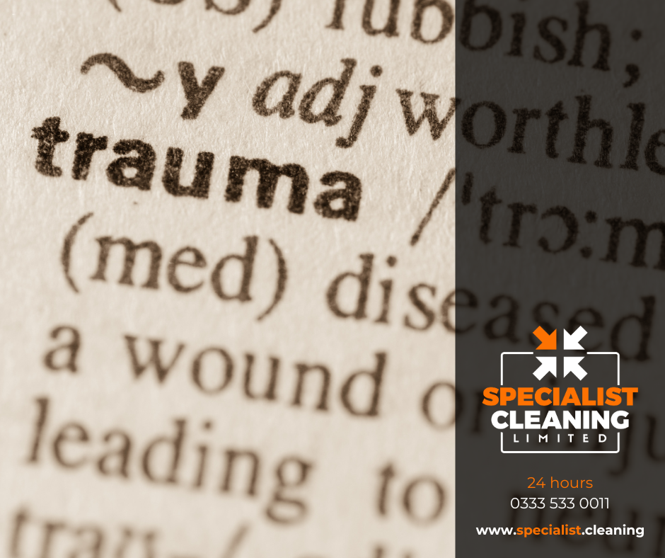 When is Trauma Cleaning needed?