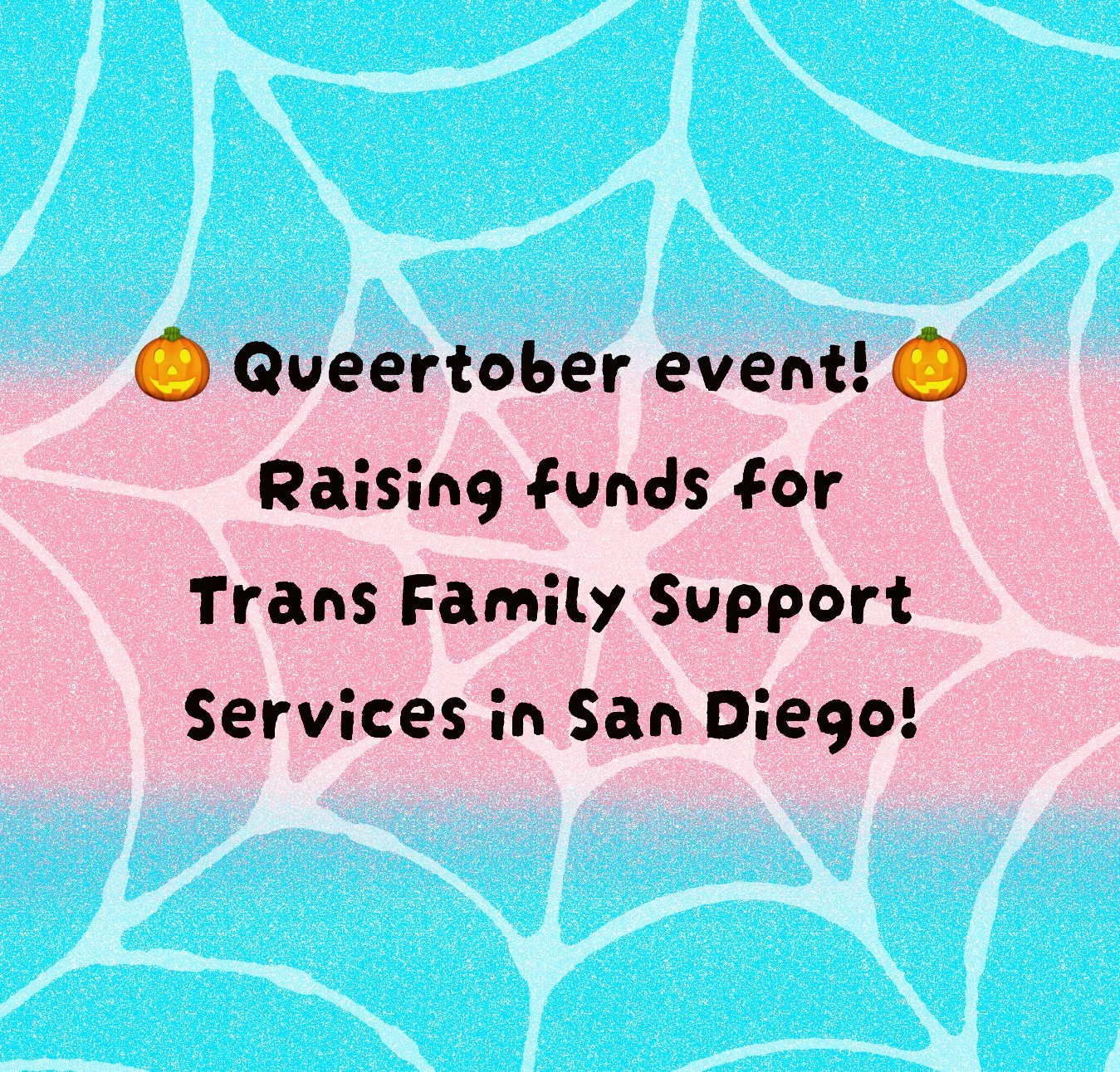 QUEERTOBER Fundraiser for Trans Family Support Services