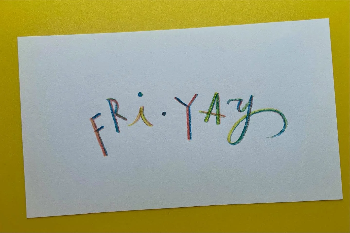 I love the energy of Fridays.✨

Have a beautiful weekend.✨

#friyay #fridays #fridayenergy #day8of10daysofcreativity #creativity #play #handlettering