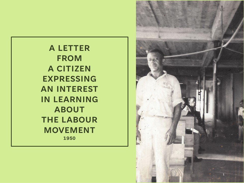 A Letter From A Citizen Expressing Interest in Learning About the Labour Movement