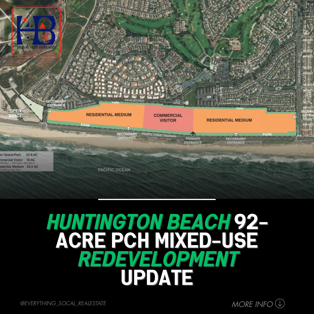 Huntington Beach 92-Acre PCH Redevelopment: 800 Homes + 350 Hotel Rooms Under Review