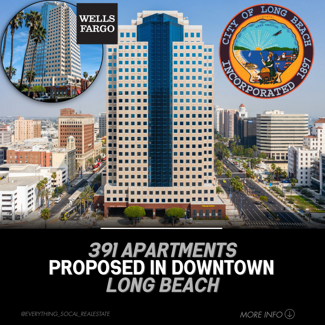 🏙 Long Beach Office Tower Conversion Update: 391 Apartments Proposed at 111 W. Ocean Blvd