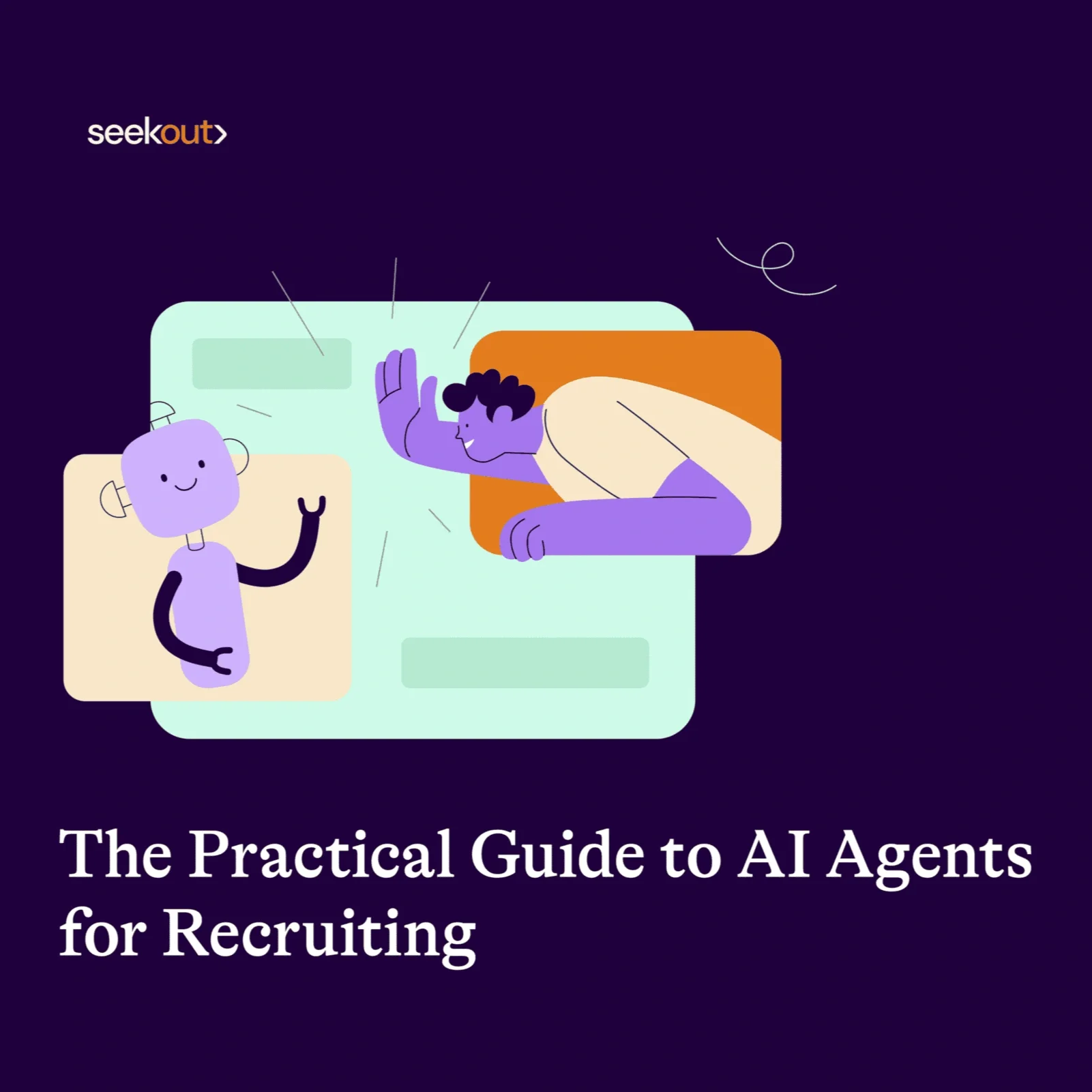 The Practical Guide to AI Agents for Recruiting