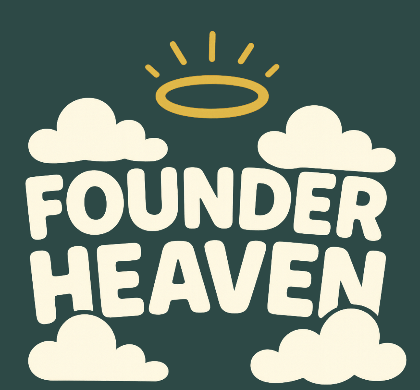 Founder Heaven - March 12, 2026 - Austin, TX