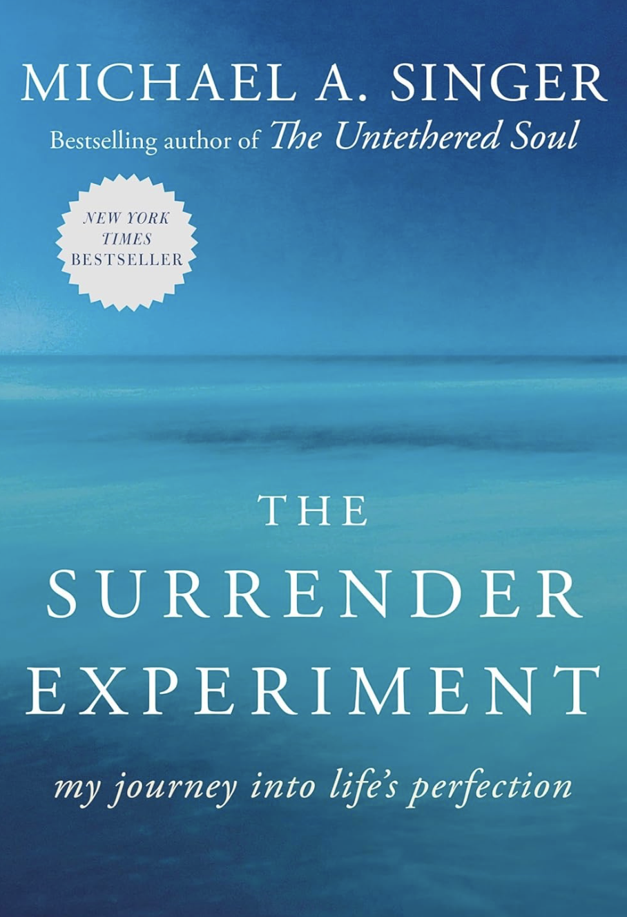 The Surrender Experiment by Michael A. Singer