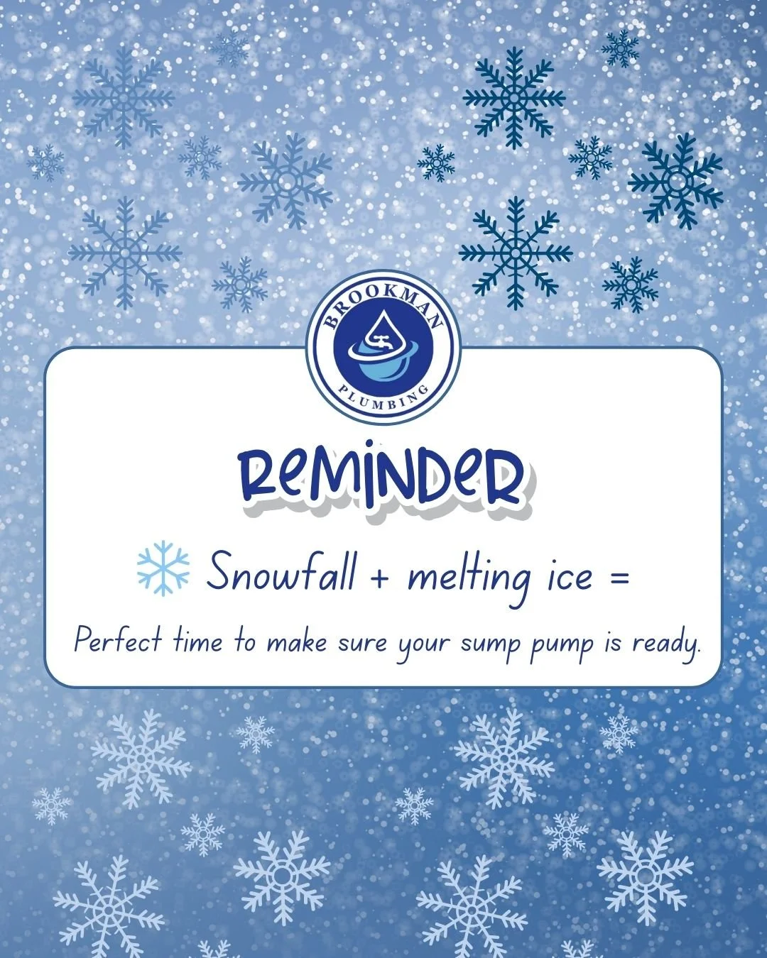 When snow starts to melt, all that water has to go somewhere and often it heads straight toward your basement. A quick sump pump test now can help prevent water damage later.

Not sure if yours is working properly? We&rsquo;re happy to take a look an