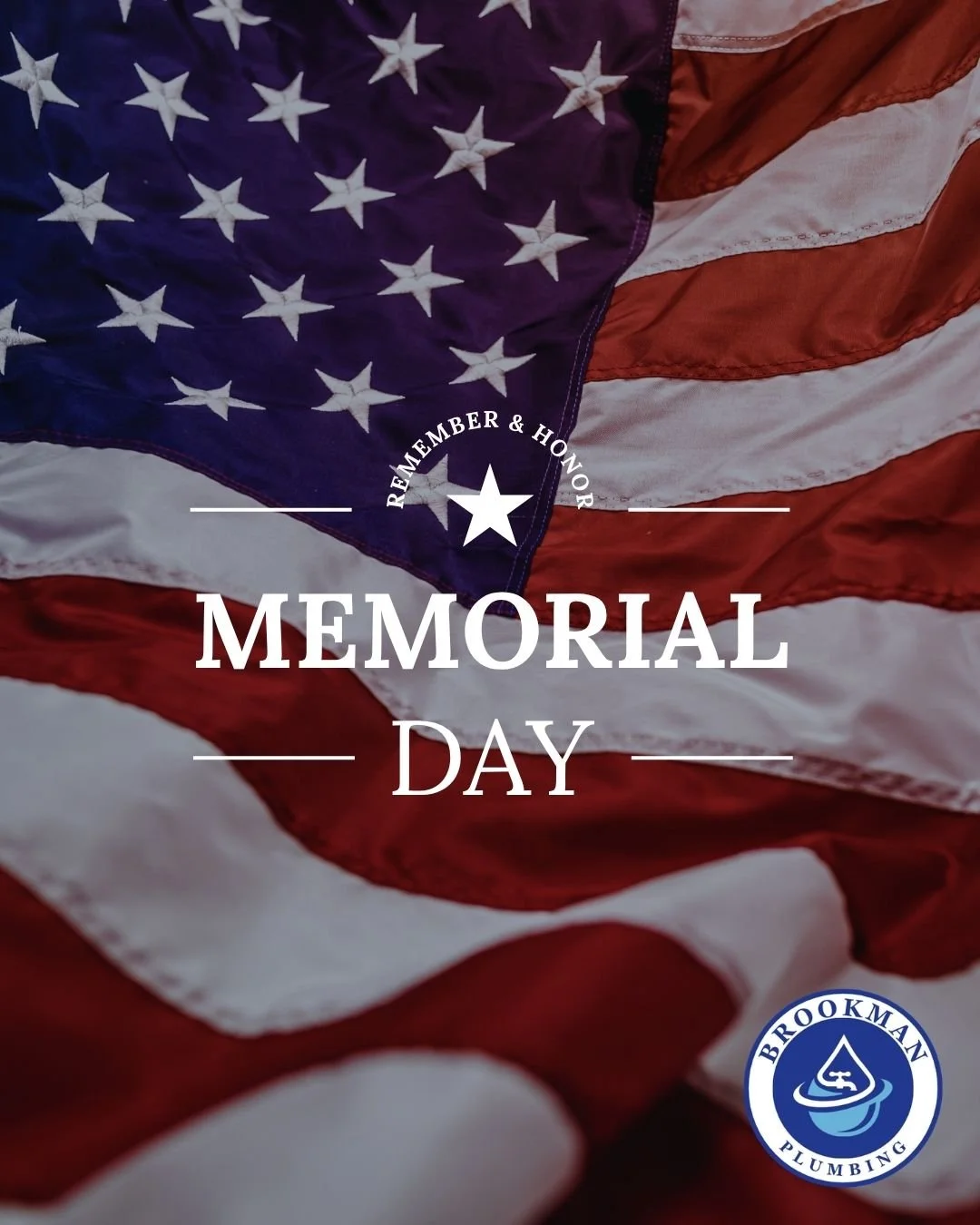 Today, we pause to remember and honor the brave men and women who made the ultimate sacrifice for our country 🇺🇸

From all of us at Brookman Plumbing, thank you to those who served and to the families who carry their legacy forward. Wishing everyon