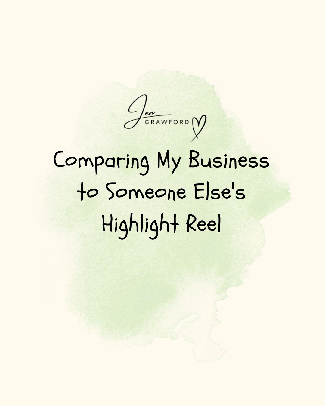I Caught Myself Comparing My Business to Someone Else's Highlight Reel. Here's the Question That Snapped Me Out of It.