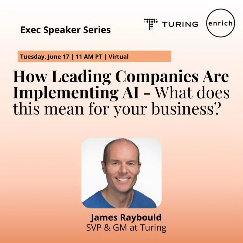How Leading Companies Are Implementing AI with  James Raybould (SVP & GM at Turing)