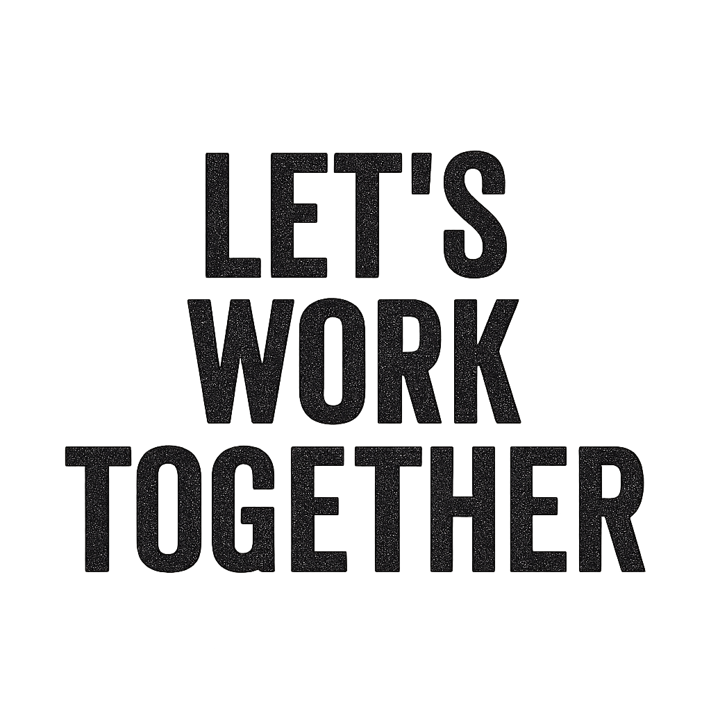 Text that says 'Let's work together' in bold letters on a black background.