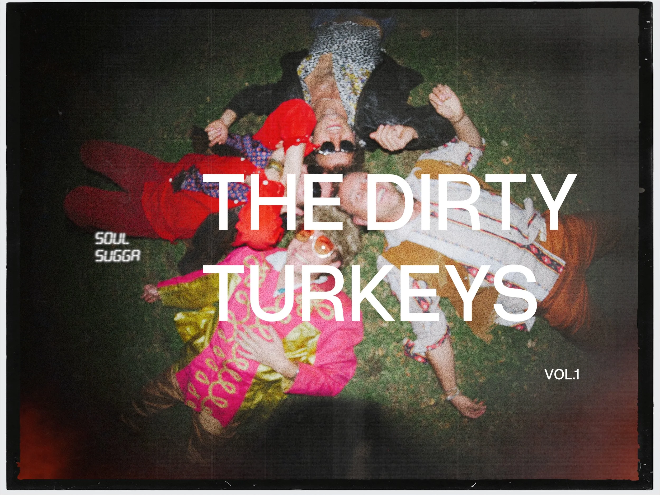 DIRTY TURKEYS SOUL SUGAR RELEASE