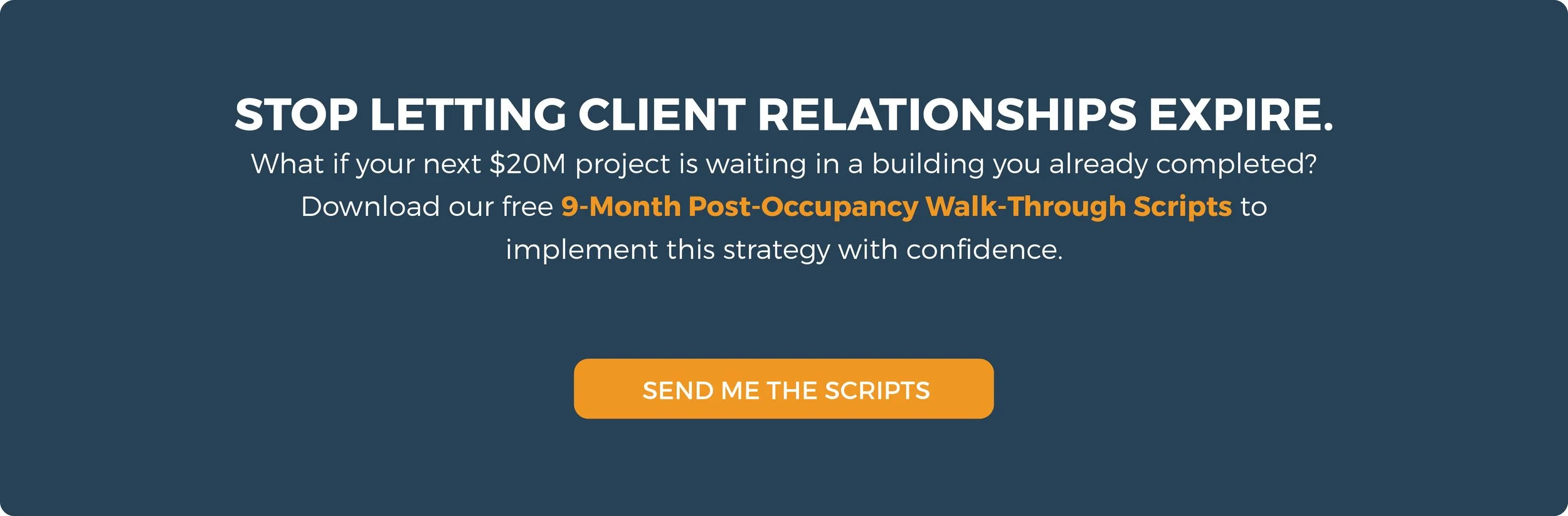 9 Month Walk-Through Scripts | Construction Marketing Network