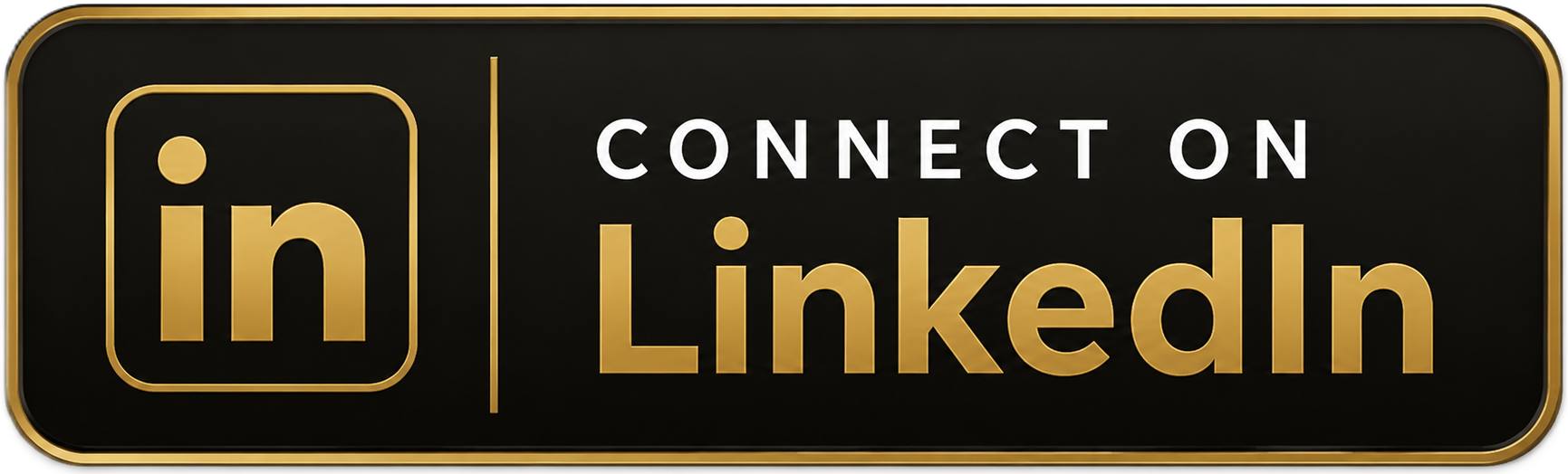 Black rectangular sign with gold border and text that reads "Connect on LinkedIn" and the LinkedIn logo on the left side.