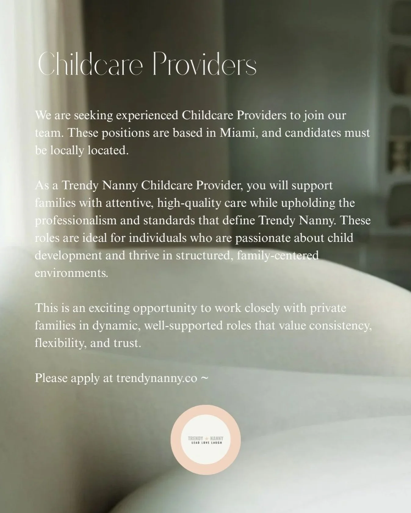 Elevate your childcare career with Trendy Nanny. Join our Miami team and shape the experiences of families and the next generation.

#Premiumchildcare #joinourteam #childcareproviders #miamihiring #servingfamilieswithexcellence