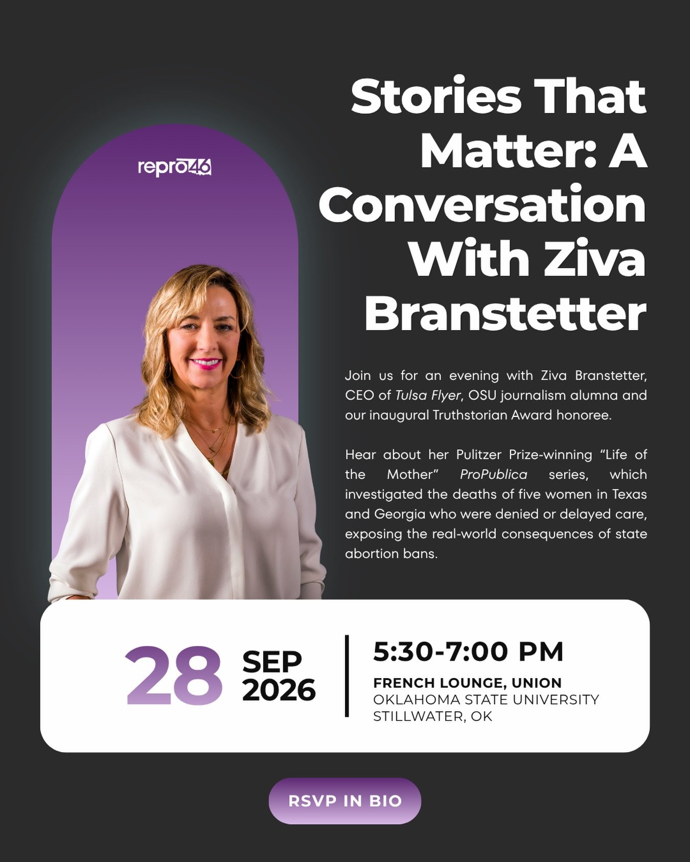 Stillwater! Join us for an evening with Ziva Branstetter, CEO of @thetulsaflyer, OSU journalism alumna and repro46&lsquo;s inaugural Truthstorian Award honoree.

She will take us behind her Pulitzer Prize-winning &ldquo;Life of the Mother&rdquo; @pro