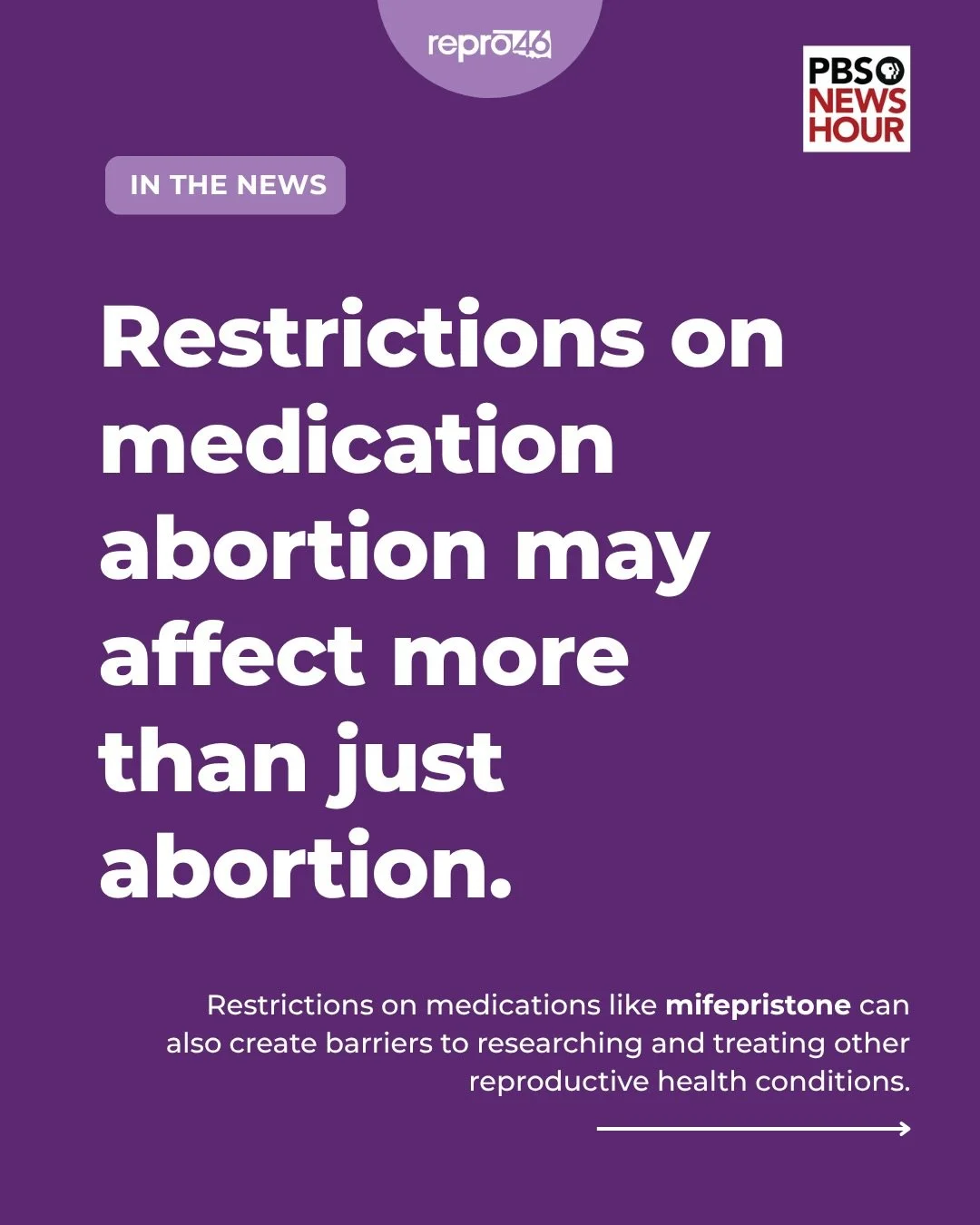 Medication abortion restrictions may have impacts beyond abortion care. A recent PBS NewsHour segment explores how scrutiny surrounding medications like mifepristone can create barriers to research and the development of potential treatments for othe