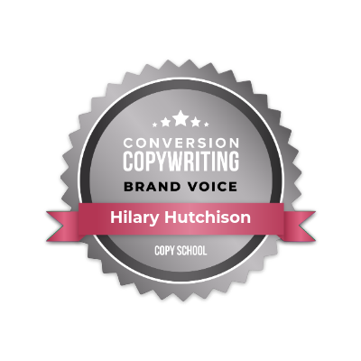 Hilary Hutchison's Conversion Copywriting Master of Brand Voice Badge