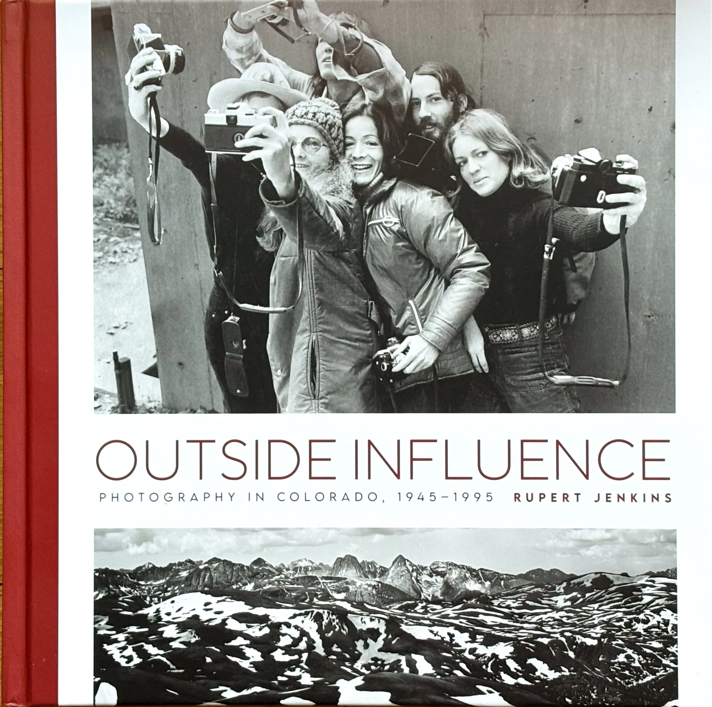 Outside Influence - Photography in Colorado 1945-1995