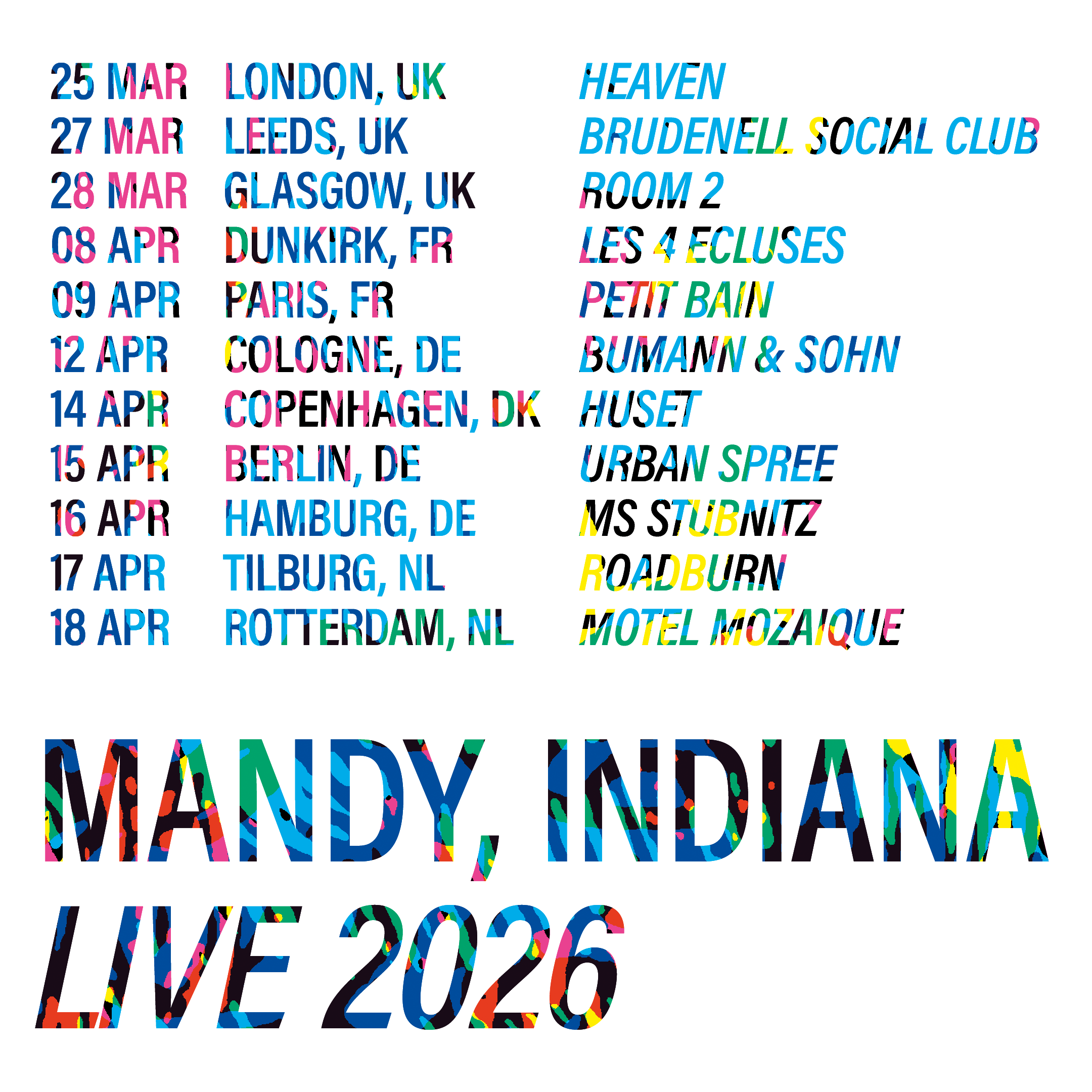 Animated GIF 2026 Mandy, Indiana tour flyer with changing color patterns masked inside the type 
