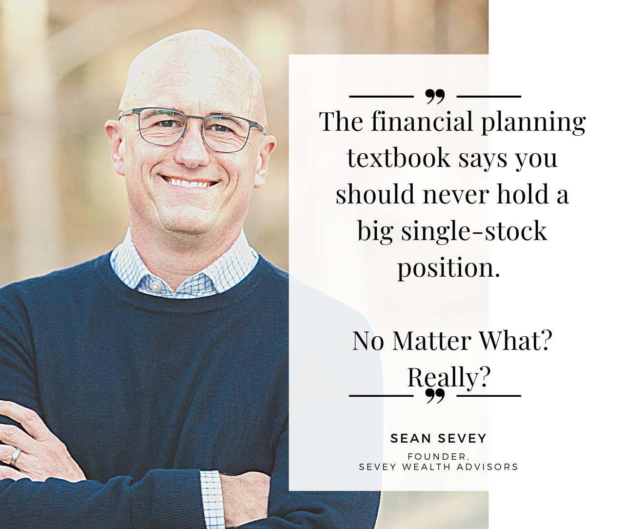 When to Break the “Diversify a Concentrated Stock” Rule