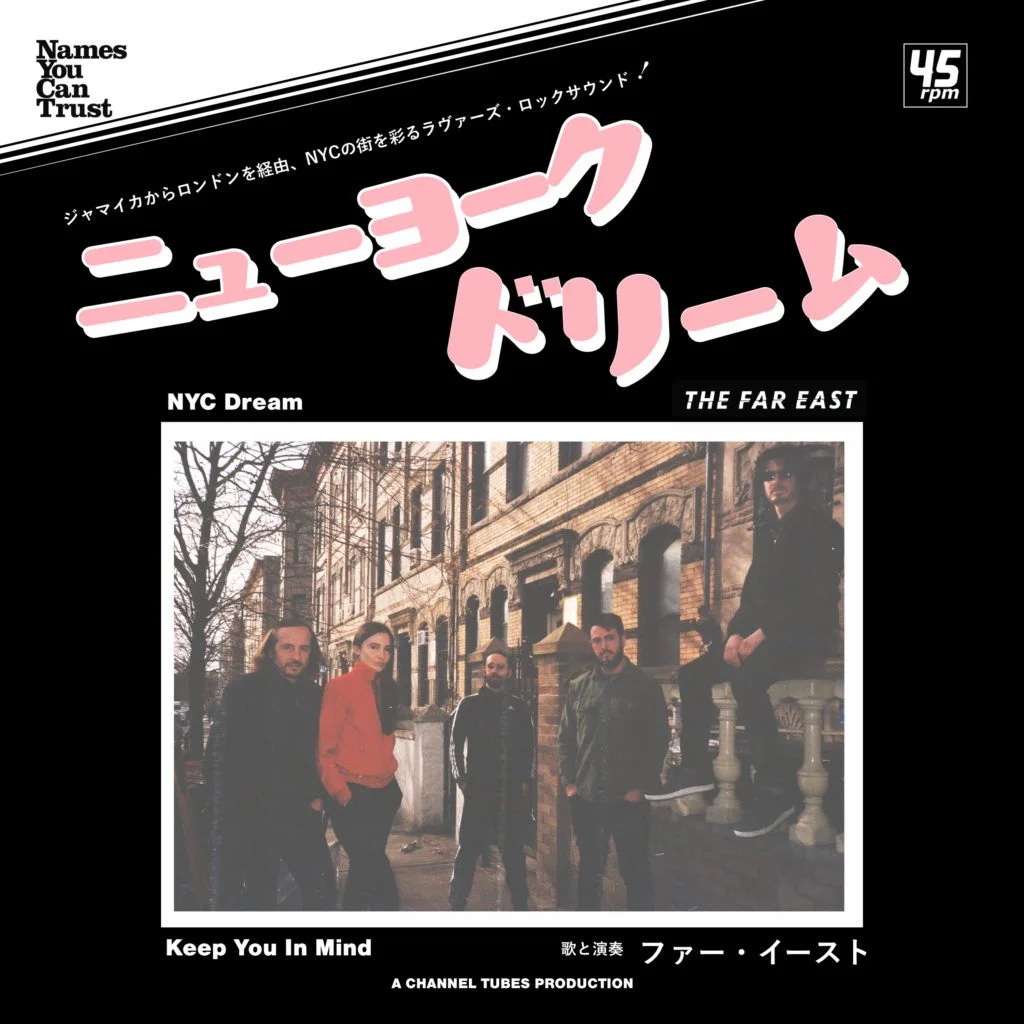 The Far East - NYC Dream / Keep You In Mind