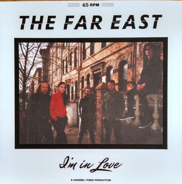 The Far East - I'm In Love 
