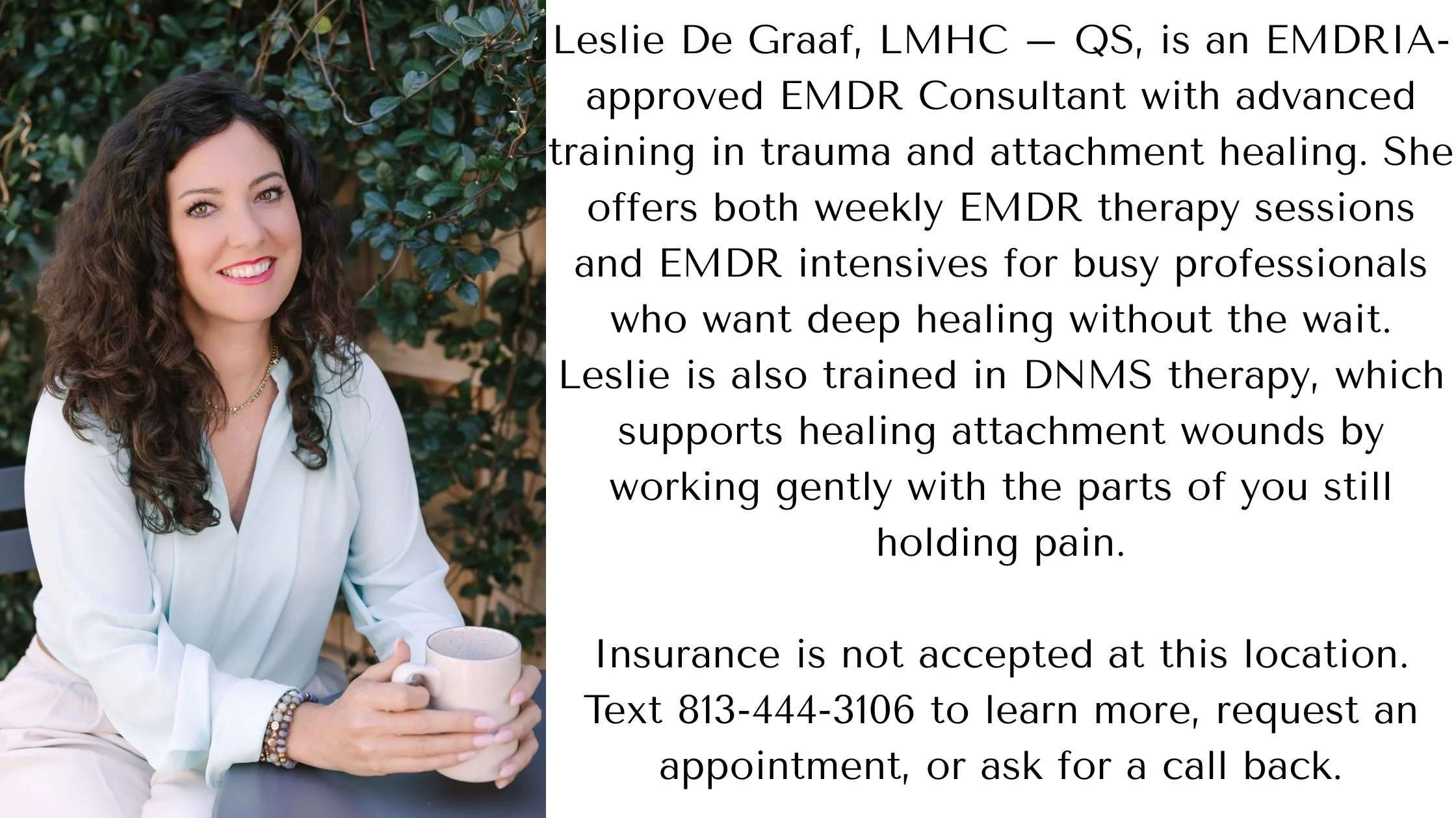 Leslie De Graaf, LMHC-QS, an EMDRIA-approved consultant providing trauma and attachment healing in Tampa and New Port Richey.