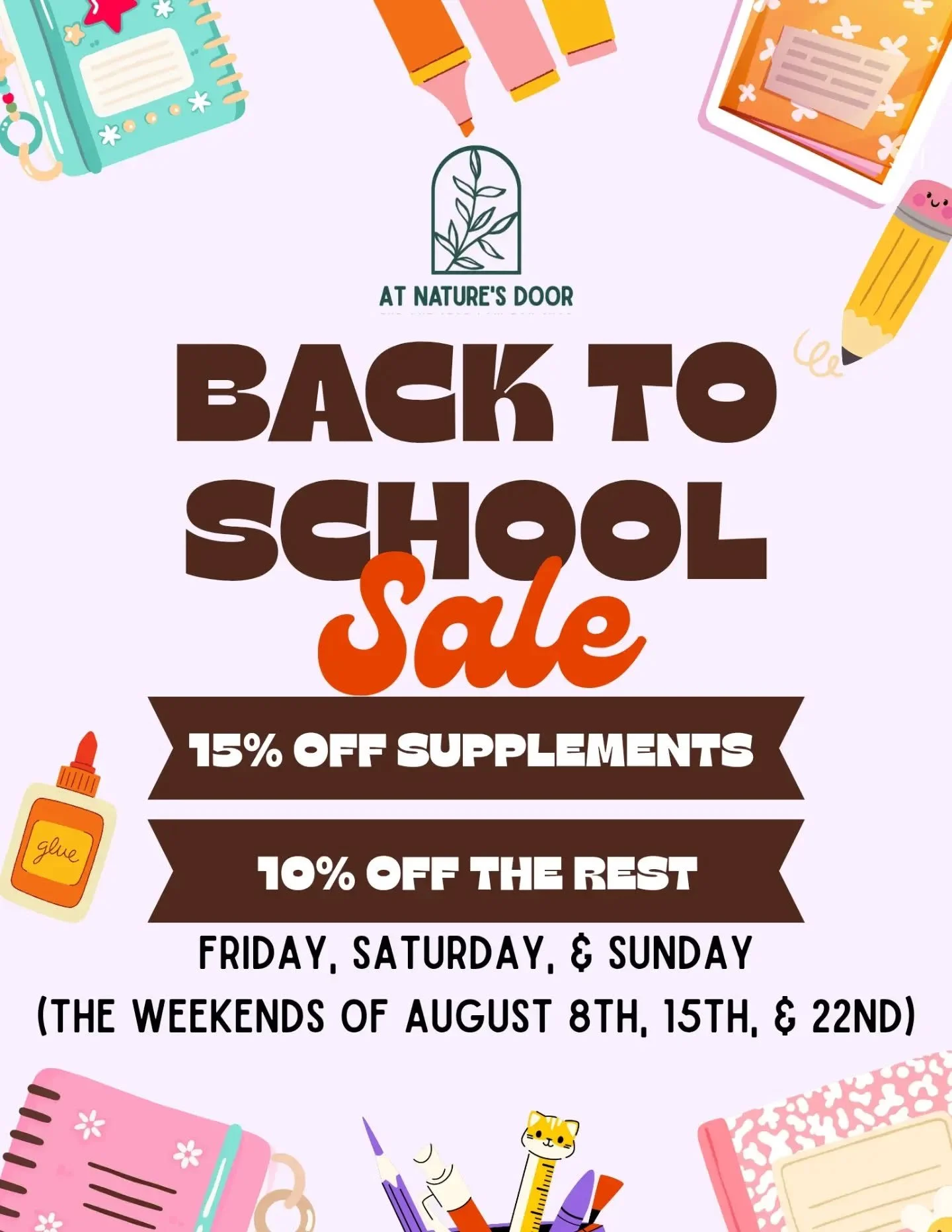 The August back-to-school sale is...well..back! However, we're switching it up a bit. Last year, the entire store was 10% off every Friday and Saturday in August. This year, all supplements will be 15% off, and everything else will be 10% off. It wil