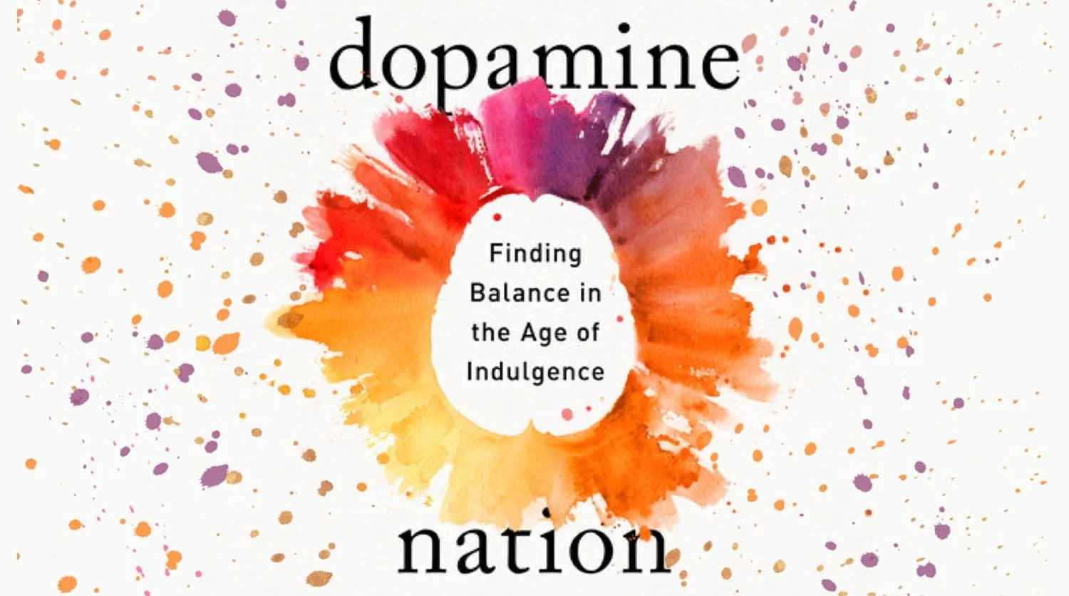 Book Review: Dopamine Nation by Anna Lembke