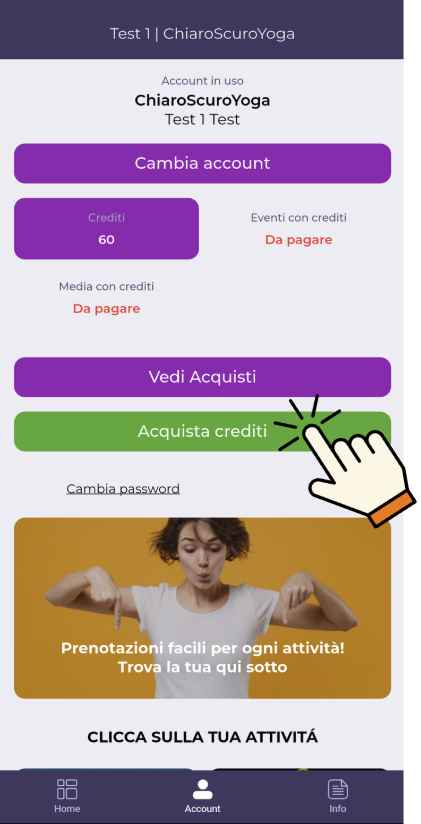 Schermata dell'app ChiaroScuroYoga con sezioni per cambiare account, crediti, acquisti, e pubblicità con una mano che clicca su 'Acquista crediti'.