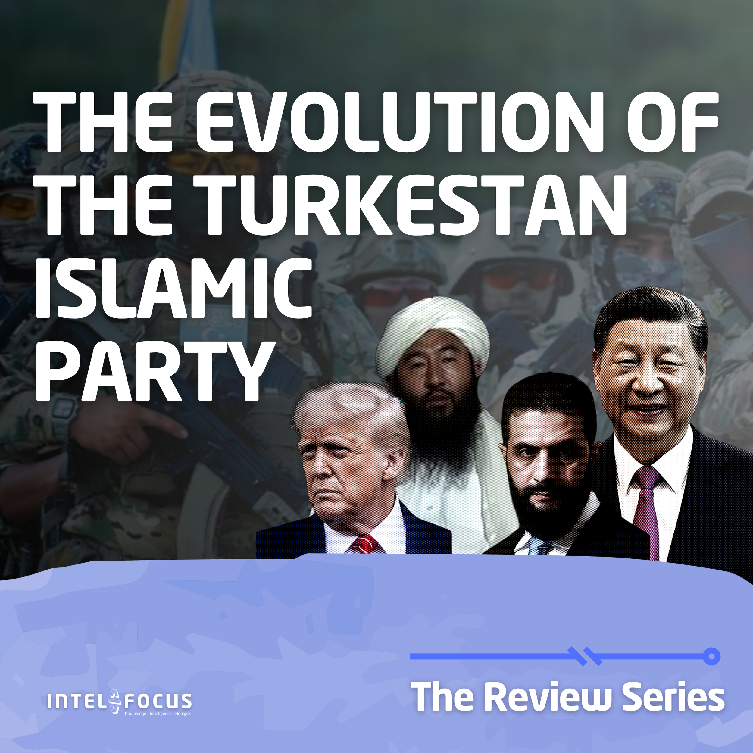 The Evolution of the Turkistan Islamic Party