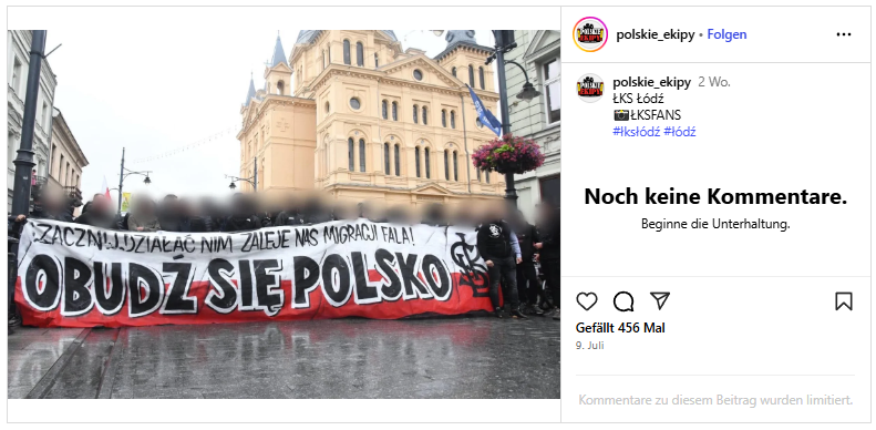   Figure:  On Instagram, @polskie_ekipy  posted  a banner from a demonstration in Łódź: ‘ Start acting before the wave of migration overtakes us! Wake up Poland! ’ 