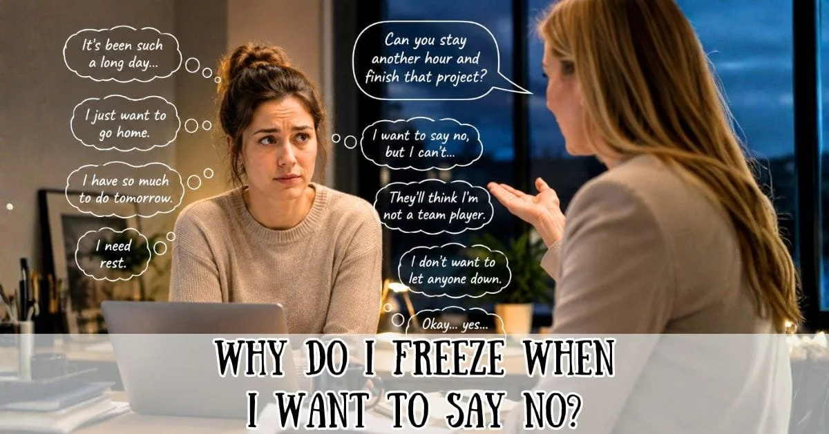 Freeze When You Want to Say ‘No’? Here’s The Solution