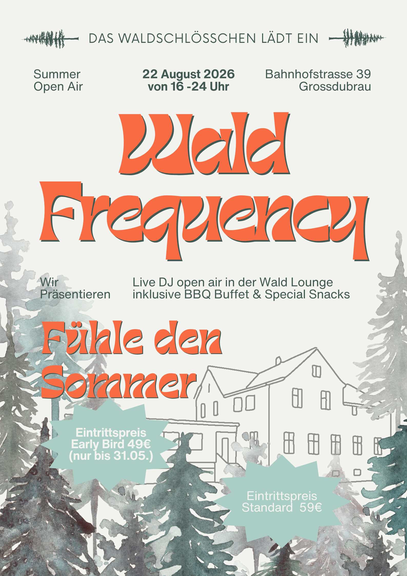 Wald Frequency / 22.August / 49€ p. Person - Early Bird Ticket