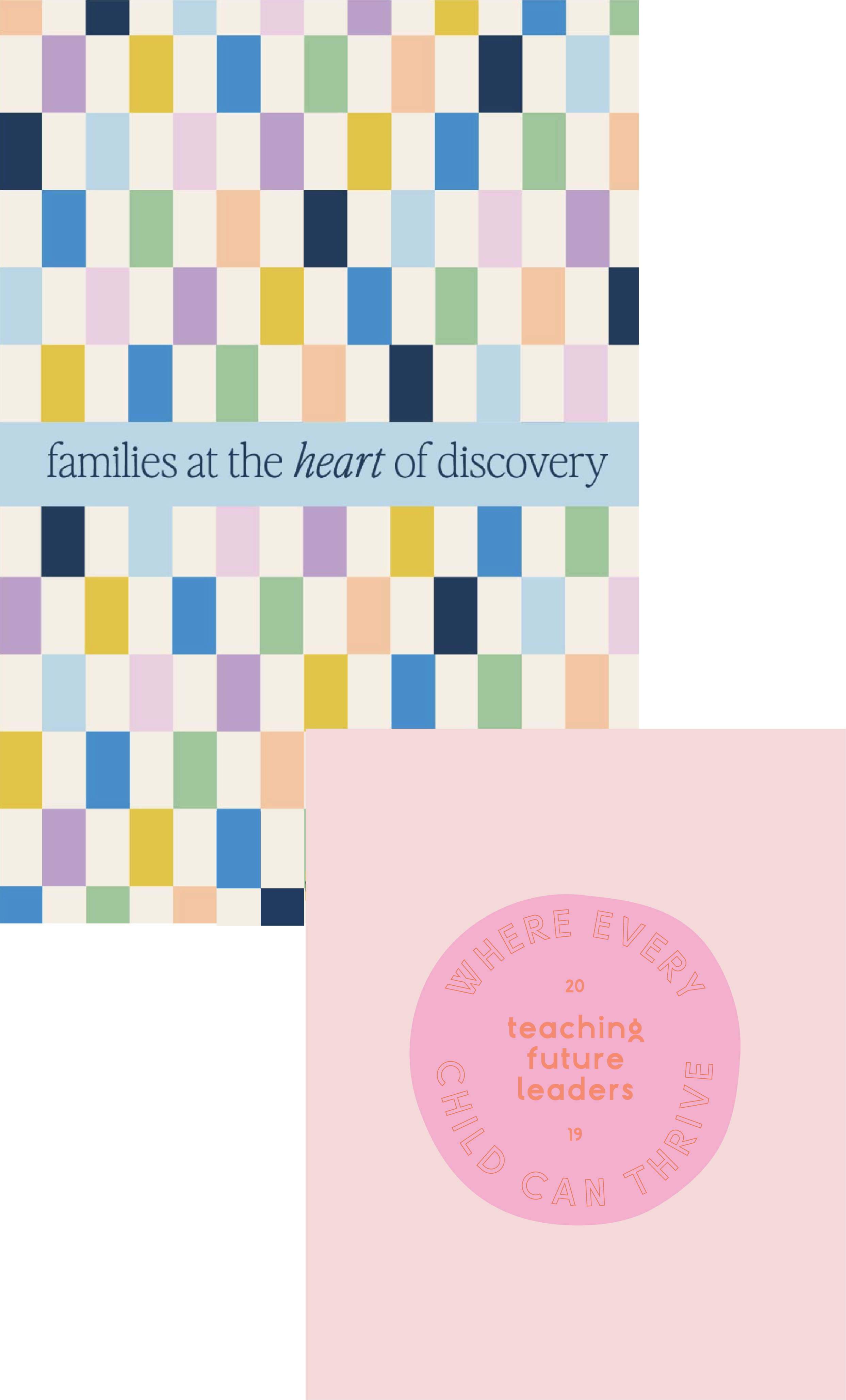 A colorful, abstract mosaic pattern composed of squares in shades of purple, blue, green, yellow, black, white, and peach. It features a banner with the text 'families at the heart of discovery' and a pink circle with the text 'where every child can thrive teaching future leaders' year 2019.