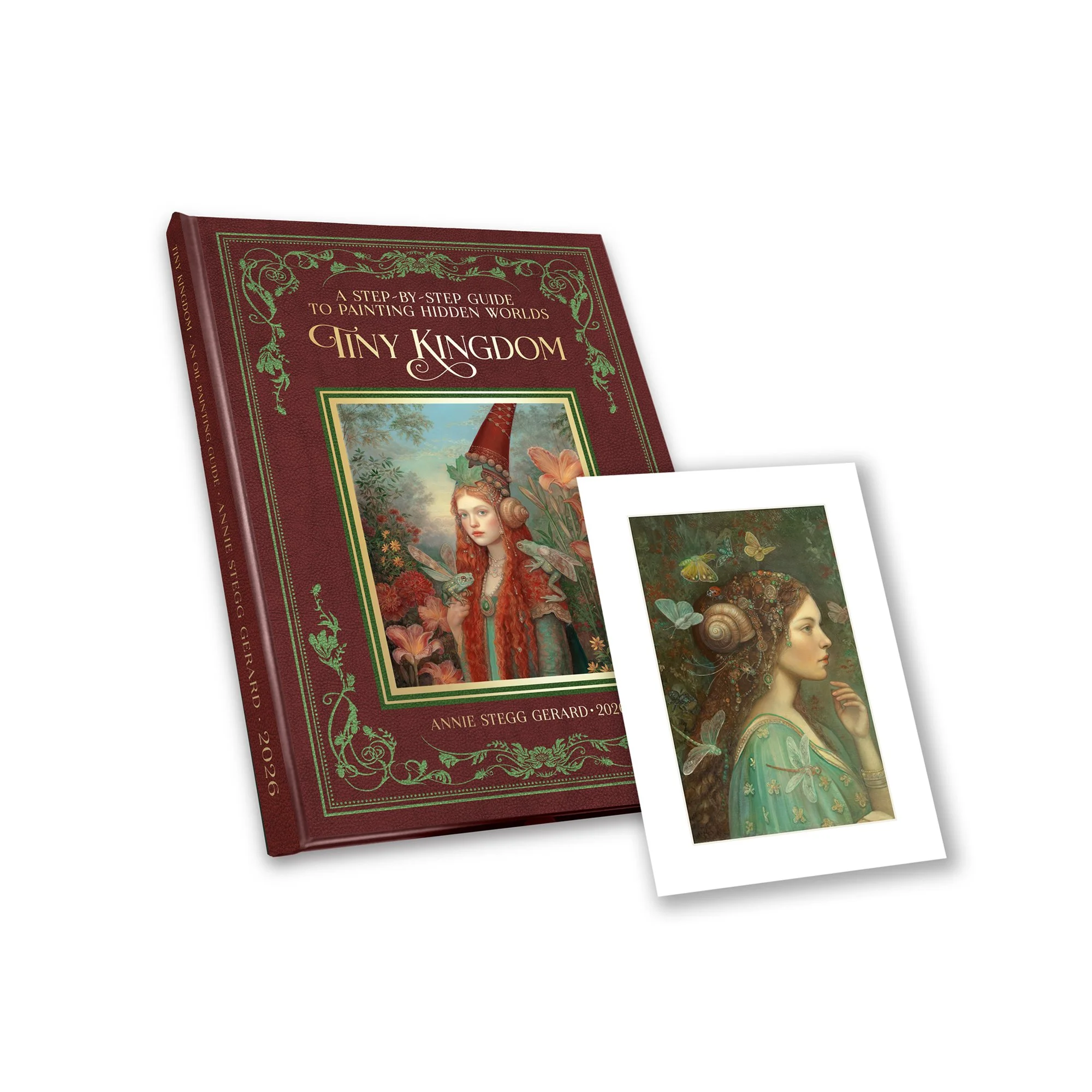 *Preorder Special* Tiny Kingdom - A Step-by-Step Oil Painting Guide by Annie Stegg Gerard