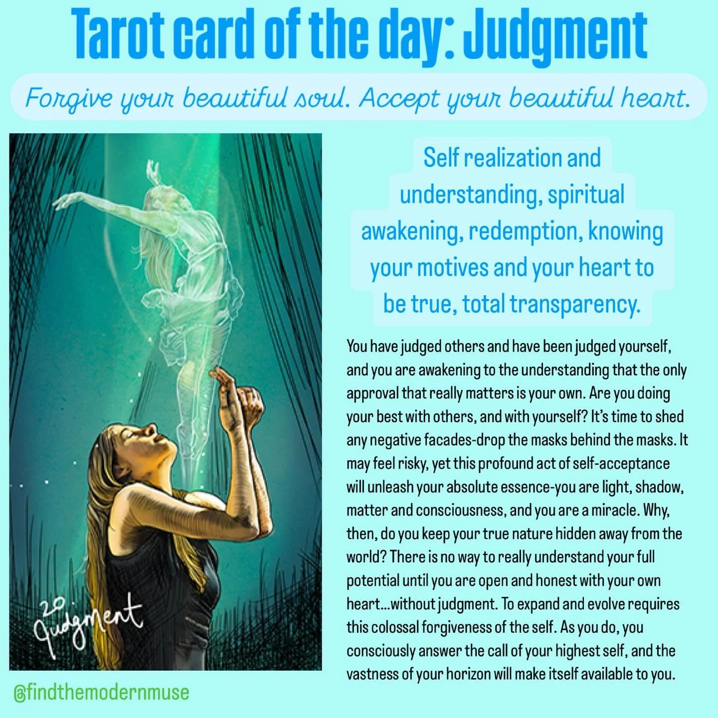 The card of the day is Judgment, which is a major arcana indicating a major life event. &ldquo;Forgive your beautiful soul. Accept your beautiful heart.&rdquo; How might this card apply to your life today? Tarot is food for thought. 🩵