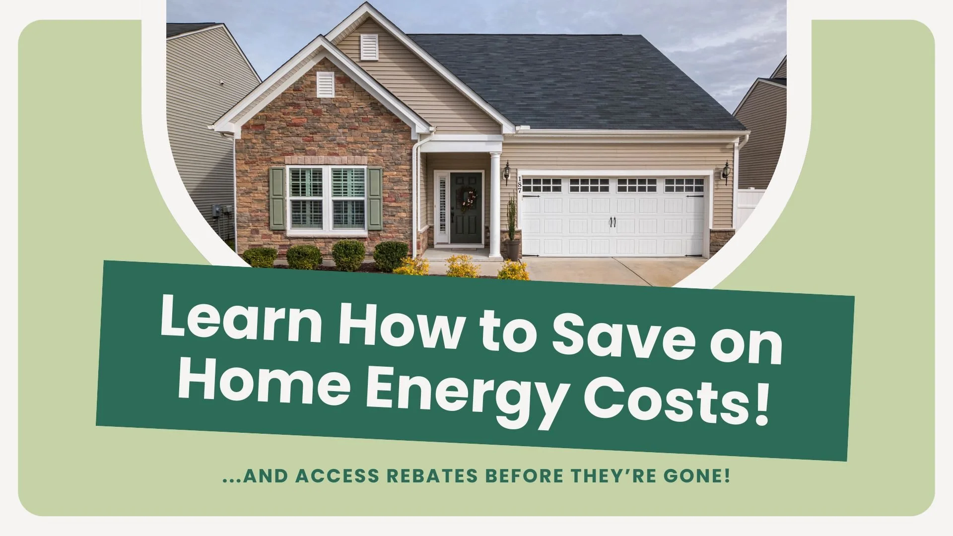 Learn How to Save on Home Energy Costs