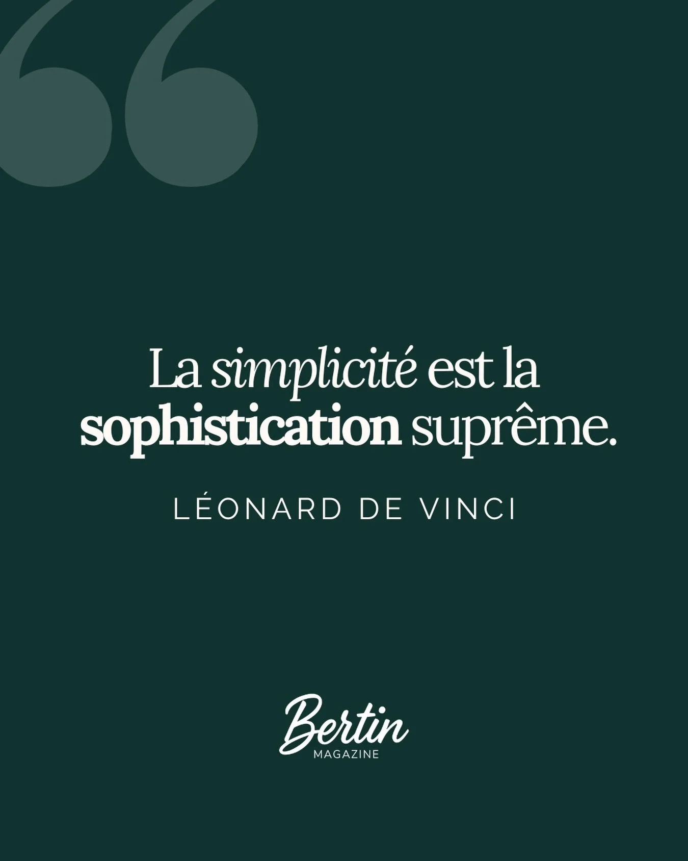 La simplicit&eacute; est la sophistication supr&ecirc;me.
L&eacute;onard de Vinci 

Et finalement, la simplicit&eacute; c&rsquo;est pas si &eacute;vident que &ccedil;a.

Less is more comme on dit. Vous en pensez quoi ? 🙌

Culture mode
Citation mode
