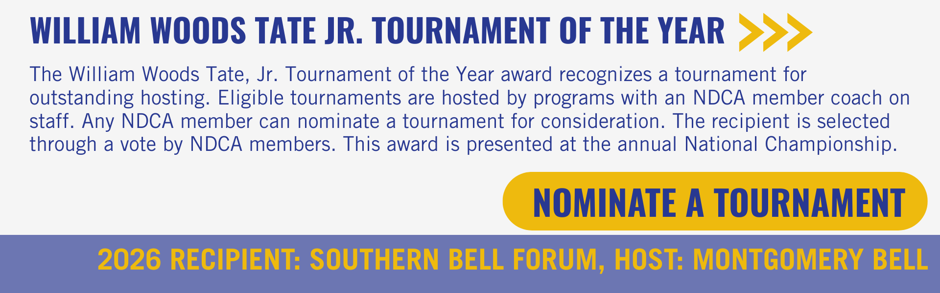 Announcement about the William Woods Tate Jr. Tournament of the Year award, explaining eligibility and selection process, with a prominent yellow button labeled 'Nominate a Tournament,' and details of the 2026 recipient, Southern Bell Forum, hosted by Montgomery Bell.