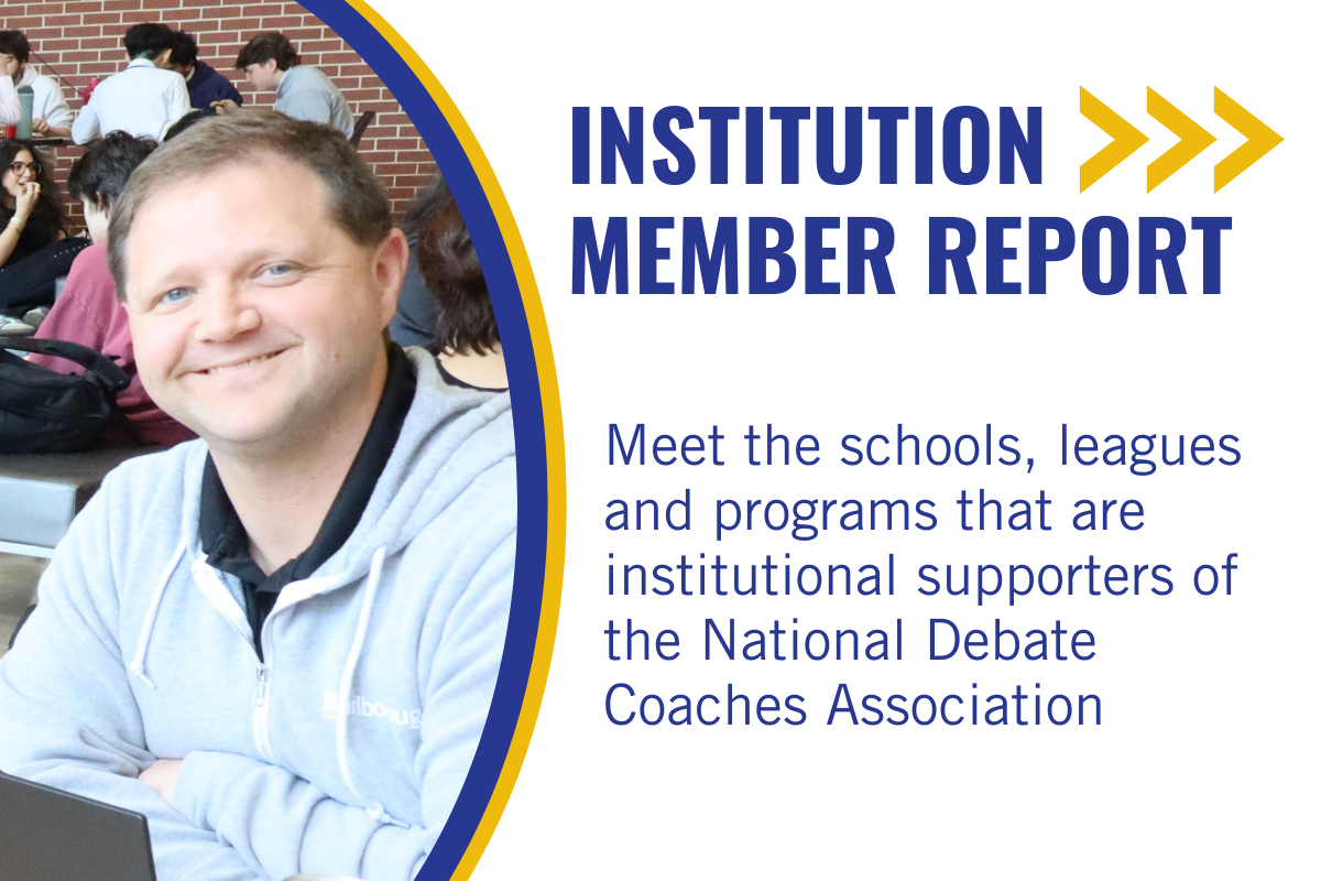 A man smiling at a table with a group of students in the background, with text overlay about an institution member report supporting the National Debate Coaches Association.