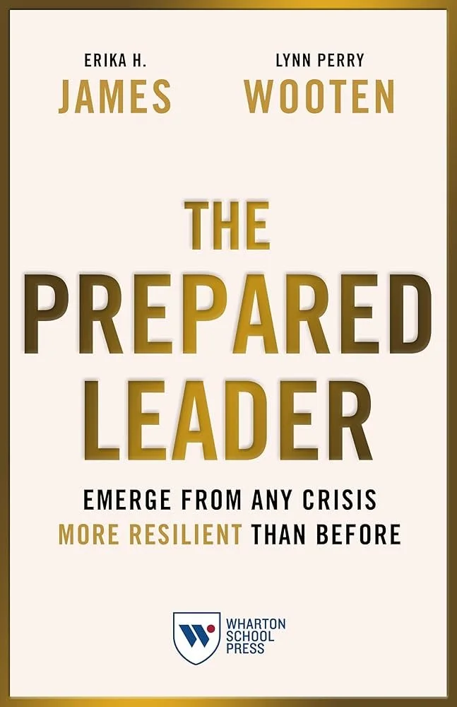 The Prepared Leader by Erika H. James & Lynn Perry Wooten