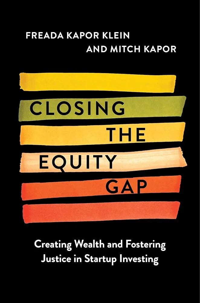 Closing the Equity Gap by Freada Kapor Klein & Mitch Kapor